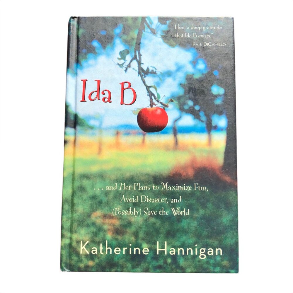 Ida B - Katherine Hannigan (Hardback)